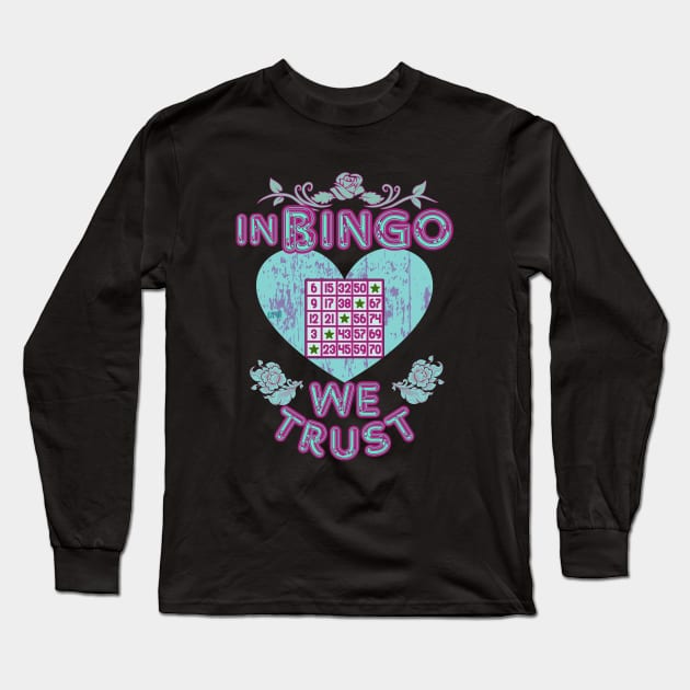 Bingo - In Bingo We Trust/ Teal Heart Long Sleeve T-Shirt by SEIKA by FP